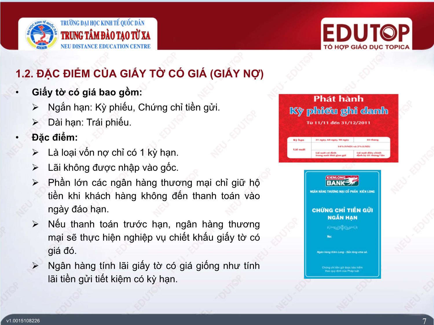 Bài giảng Kế toán ngân hàng thương mại - Bài 2: Kế toán nhận tiền gửi và phát hành giấy tờ có giá (Phần 2) - Nguyễn Thị Ngọc Diệp trang 7