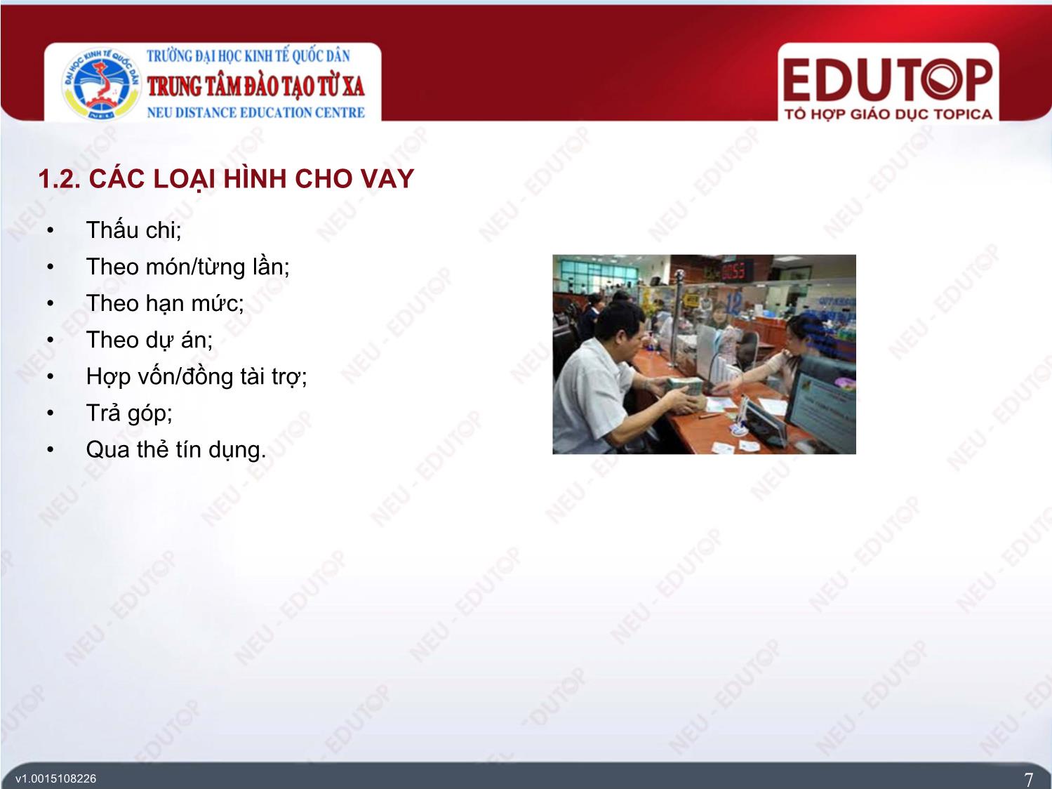 Bài giảng Kế toán ngân hàng thương mại - Bài 4: Kế toán nghiệp vụ cho vay của ngân hàng thương mại - Nguyễn Thị Ngọc Diệp trang 7