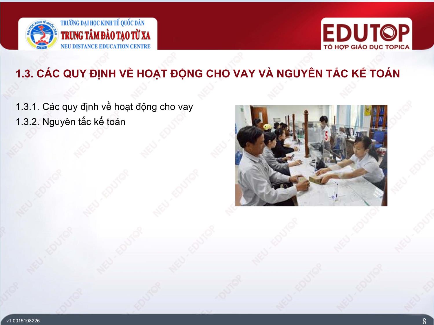 Bài giảng Kế toán ngân hàng thương mại - Bài 4: Kế toán nghiệp vụ cho vay của ngân hàng thương mại - Nguyễn Thị Ngọc Diệp trang 8