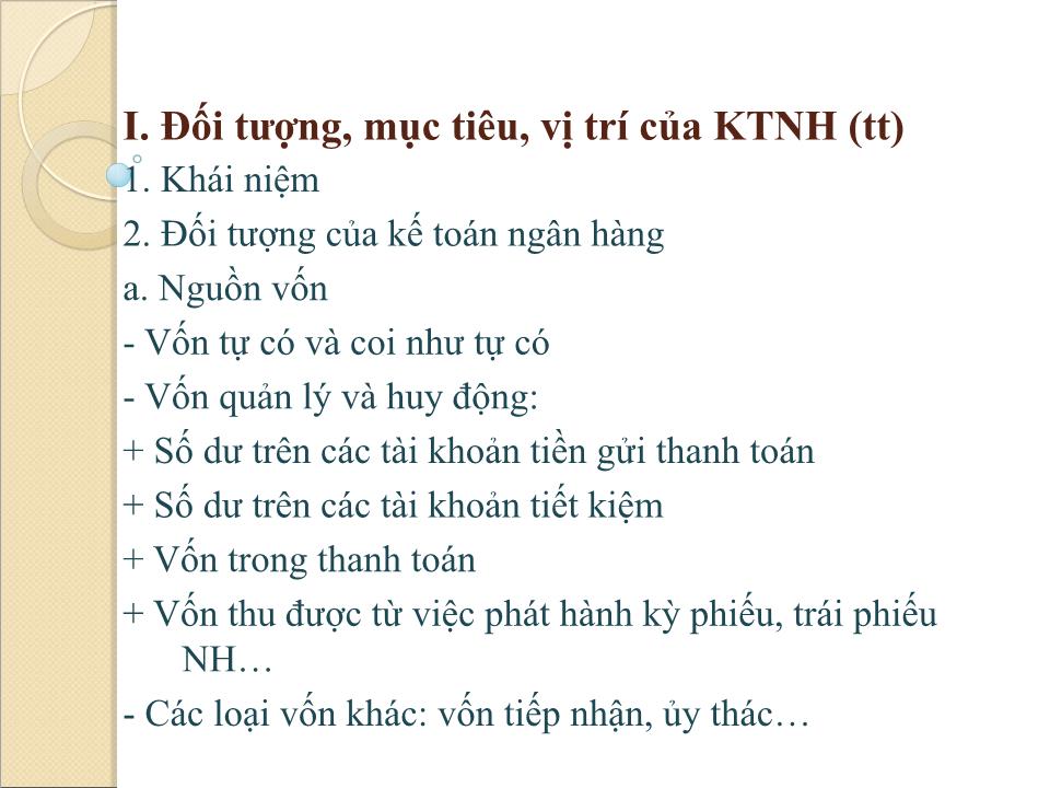 Bài giảng Kế toán ngân hàng thương mại - Chương 1: Tổng quan - Nguyễn Tăng Đông trang 3