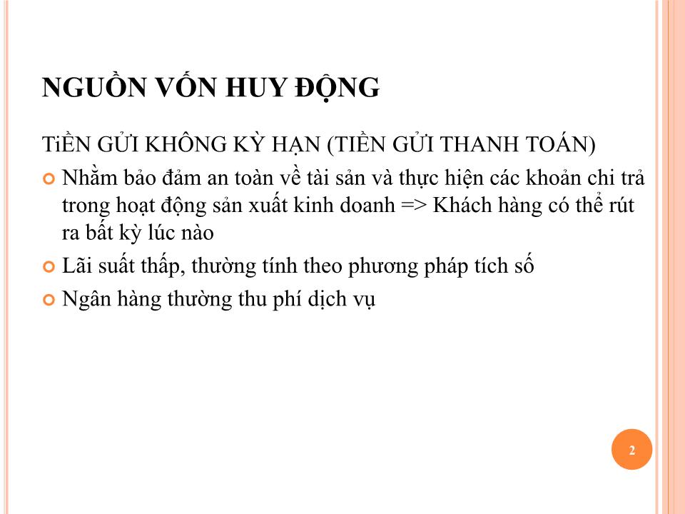 Bài giảng Kế toán ngân hàng thương mại - Chương 2: Kế toán nghiệp vụ huy động vốn - Nguyễn Tăng Đông trang 2