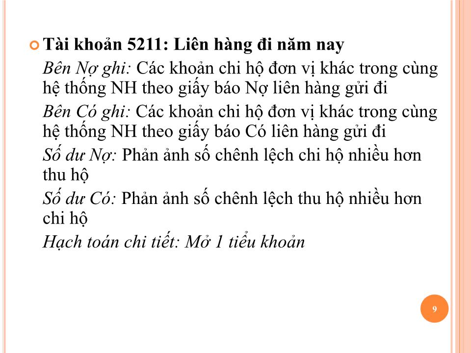 Bài giảng Kế toán ngân hàng thương mại - Chương 4: Kế toán nghiệp vụ thanh toán qua ngân hàng - Nguyễn Tăng Đông trang 9