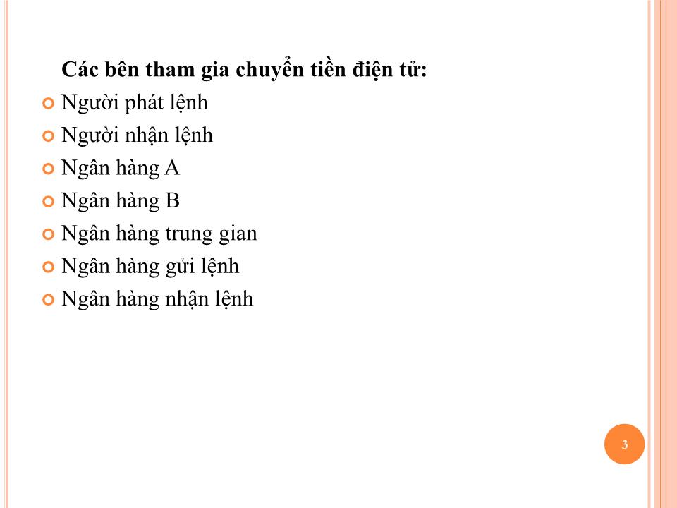 Bài giảng Kế toán ngân hàng thương mại - Chương 5: Kế toán nghiệp vụ thanh toán vốn giữa các ngân hàng - Nguyễn Tăng Đông trang 3