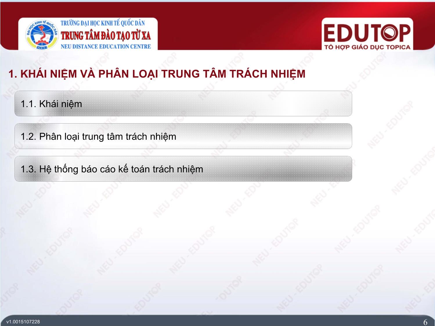 Bài giảng Kế toán quản trị 2 - Bài 6: Kế toán trách nhiệm - Trần Trung Tuấn trang 6