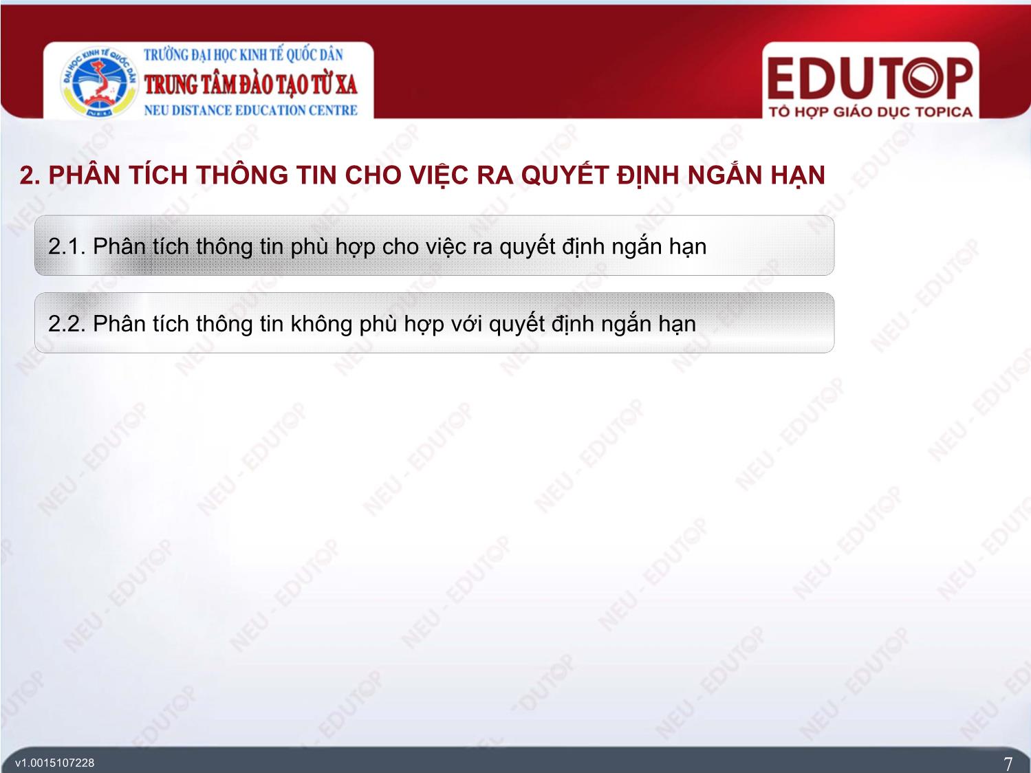 Bài giảng Kế toán quản trị 2 - Bài 8: Thông tin kế toán quản trị cho việc ra quyết định kinh doanh ngắn hạn - Lê Ngọc Thăng trang 7