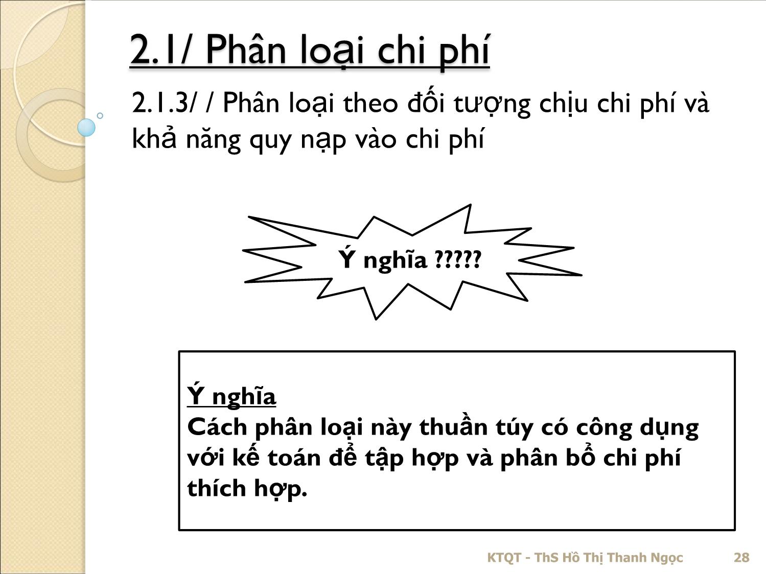 Bài giảng Kế toán quản trị - Chương 2: Chi phí và phân loại chi phí - Hồ Thị Thanh Ngọc trang 10