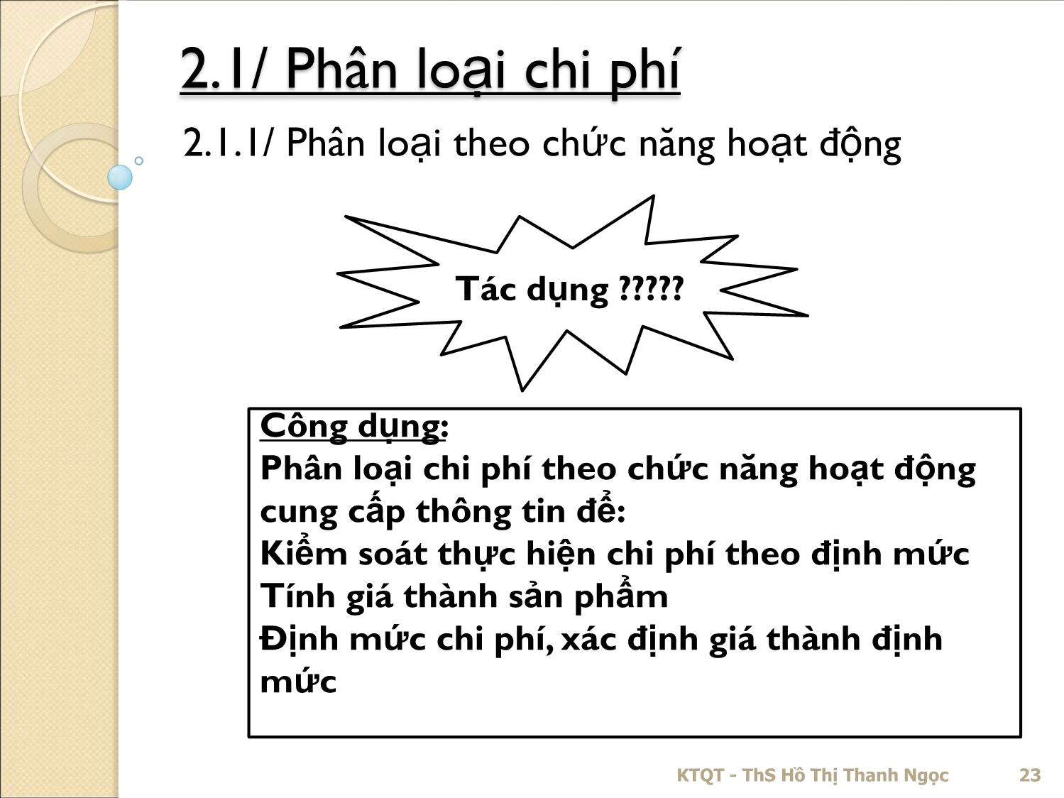 Bài giảng Kế toán quản trị - Chương 2: Chi phí và phân loại chi phí - Hồ Thị Thanh Ngọc trang 5