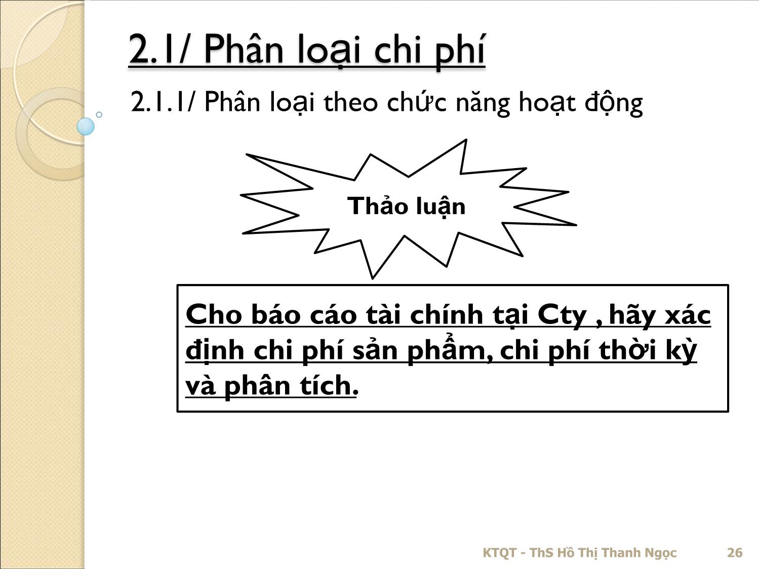 Bài giảng Kế toán quản trị - Chương 2: Chi phí và phân loại chi phí - Hồ Thị Thanh Ngọc trang 8