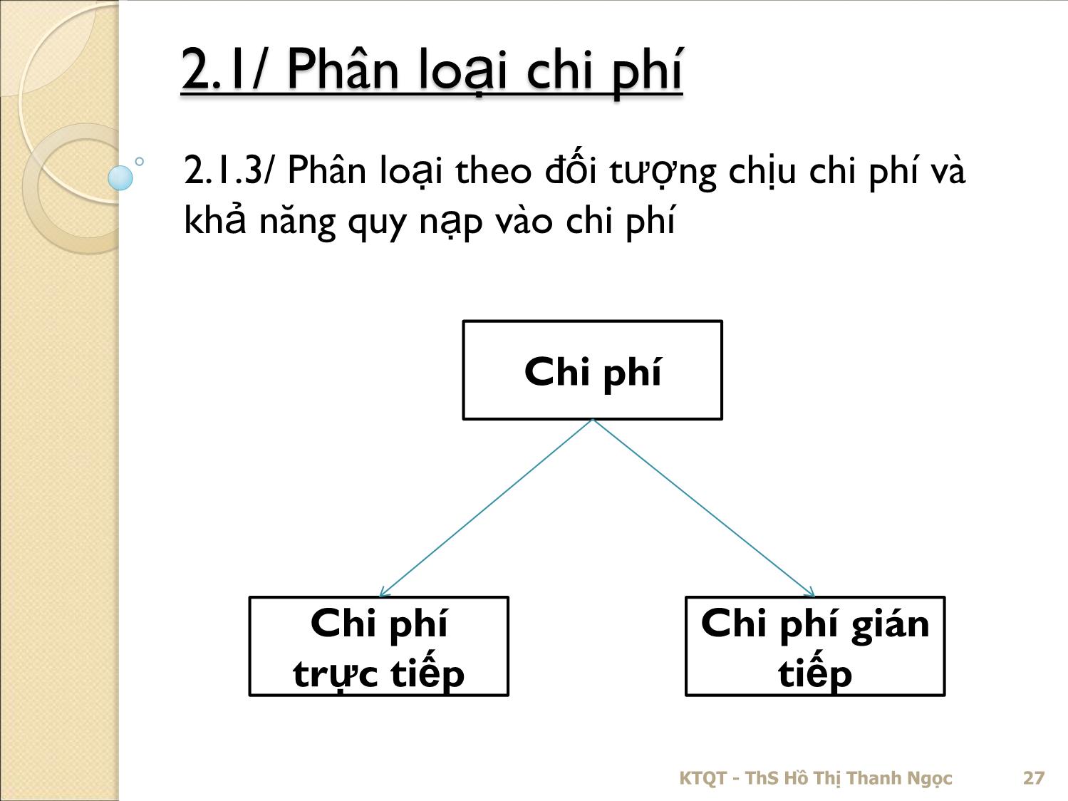 Bài giảng Kế toán quản trị - Chương 2: Chi phí và phân loại chi phí - Hồ Thị Thanh Ngọc trang 9