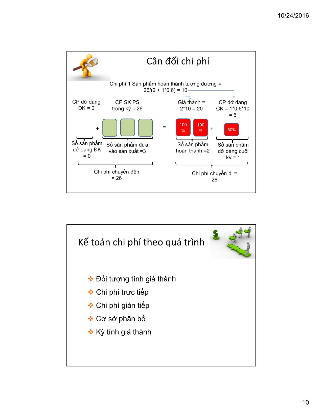 Bài giảng Kế toán quản trị - Chương 4: Kế toán chi phí theo quá trình (Process costing) - Hoàng Huy Cường trang 10