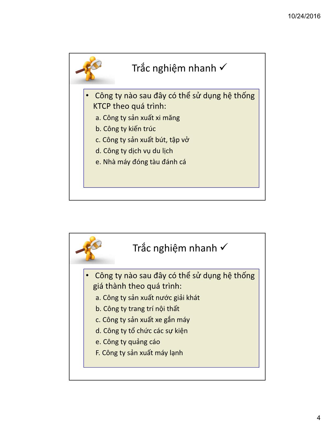 Bài giảng Kế toán quản trị - Chương 4: Kế toán chi phí theo quá trình (Process costing) - Hoàng Huy Cường trang 4