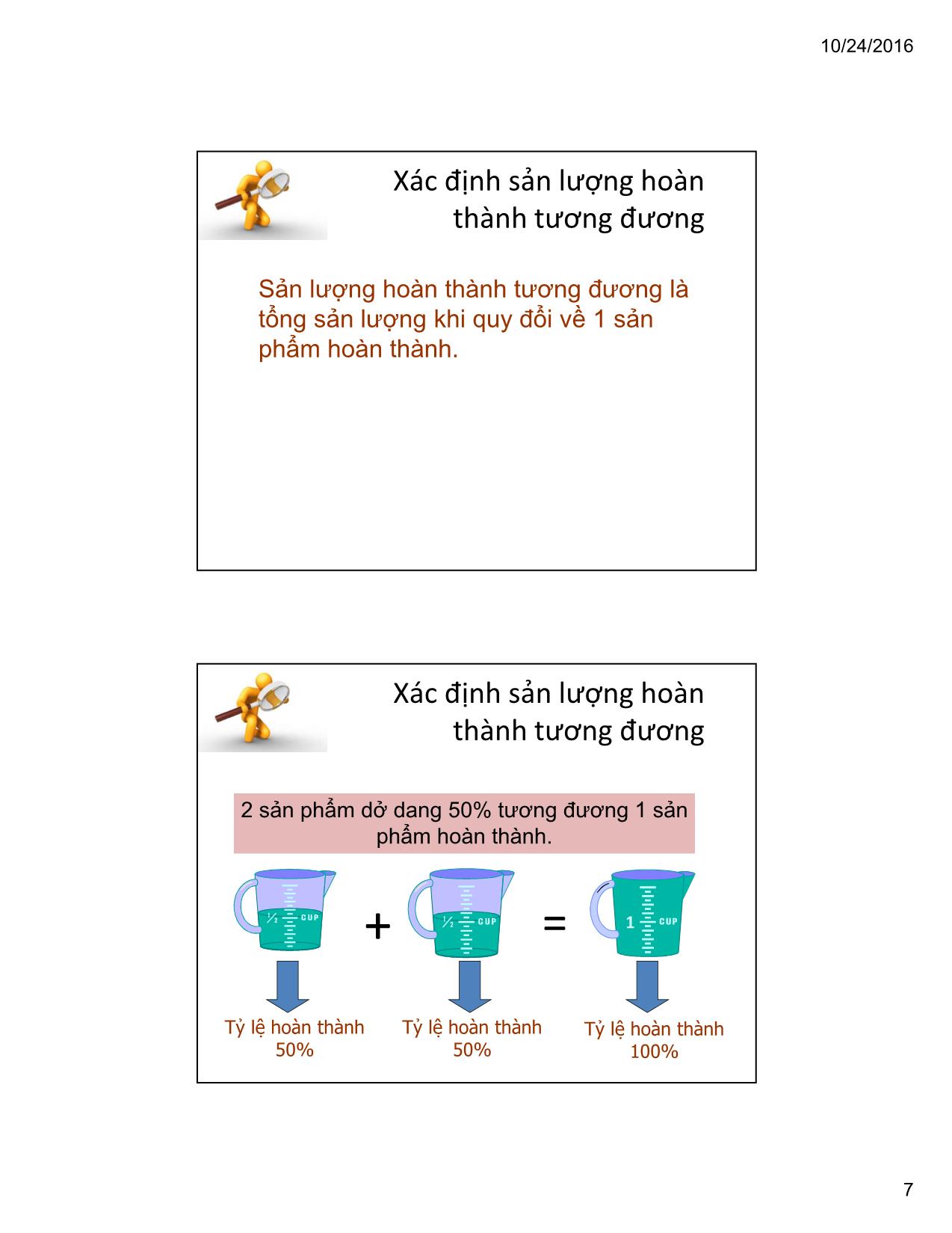 Bài giảng Kế toán quản trị - Chương 4: Kế toán chi phí theo quá trình (Process costing) - Hoàng Huy Cường trang 7