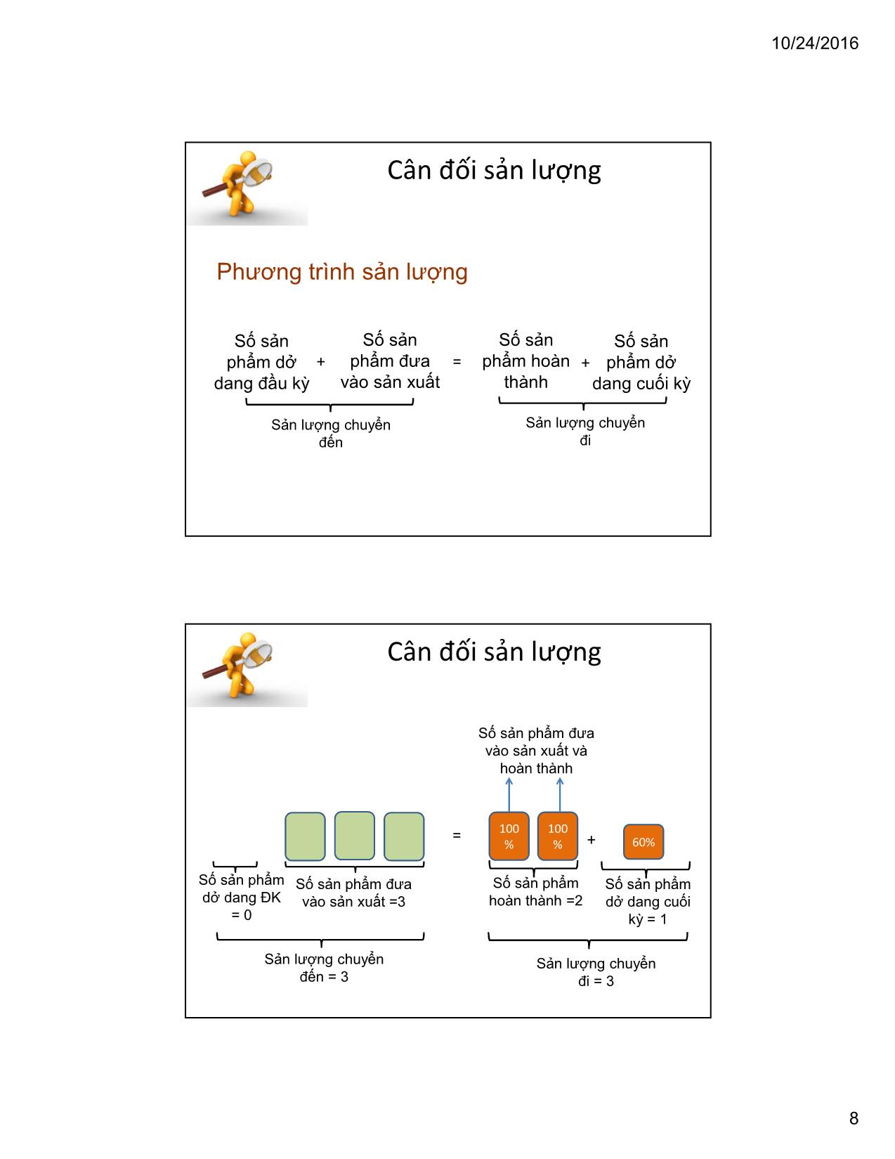 Bài giảng Kế toán quản trị - Chương 4: Kế toán chi phí theo quá trình (Process costing) - Hoàng Huy Cường trang 8