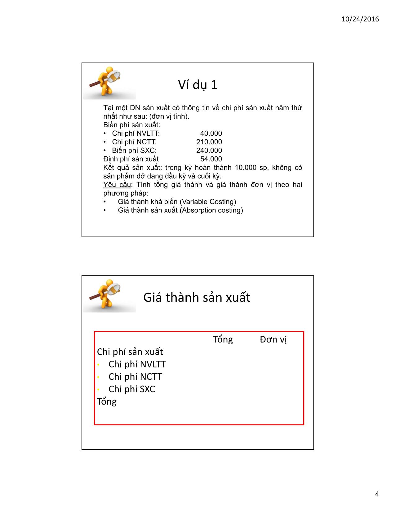 Bài giảng Kế toán quản trị - Chương 7: Ảnh hưởng của phương pháp giá thành trong quá trình ra quyết định - Hoàng Huy Cường trang 4