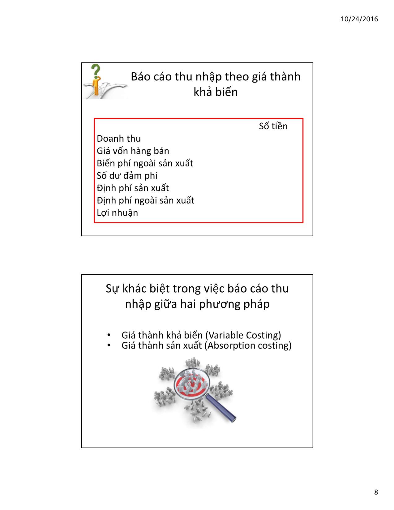 Bài giảng Kế toán quản trị - Chương 7: Ảnh hưởng của phương pháp giá thành trong quá trình ra quyết định - Hoàng Huy Cường trang 8