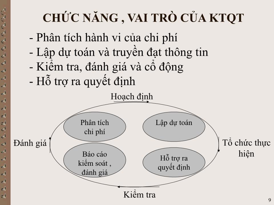 Bài giảng Kế toán quản trị - Chương I: Tổng quan kế toán quản trị trang 9