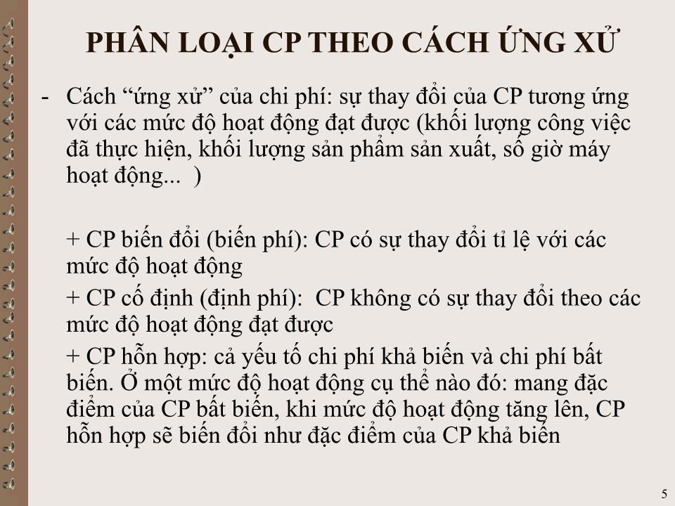 Bài giảng Kế toán quản trị - Chương II: Chi phí và phân loại chi phí trang 5