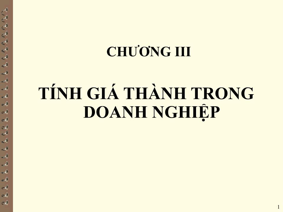 Bài giảng Kế toán quản trị - Chương III: Tính giá thành trong doanh nghiệp trang 1