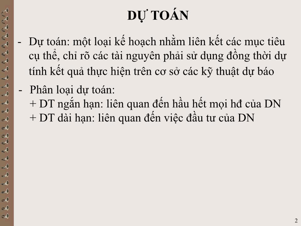 Bài giảng Kế toán quản trị - Chương IV: Dự toán tổng thể trang 2