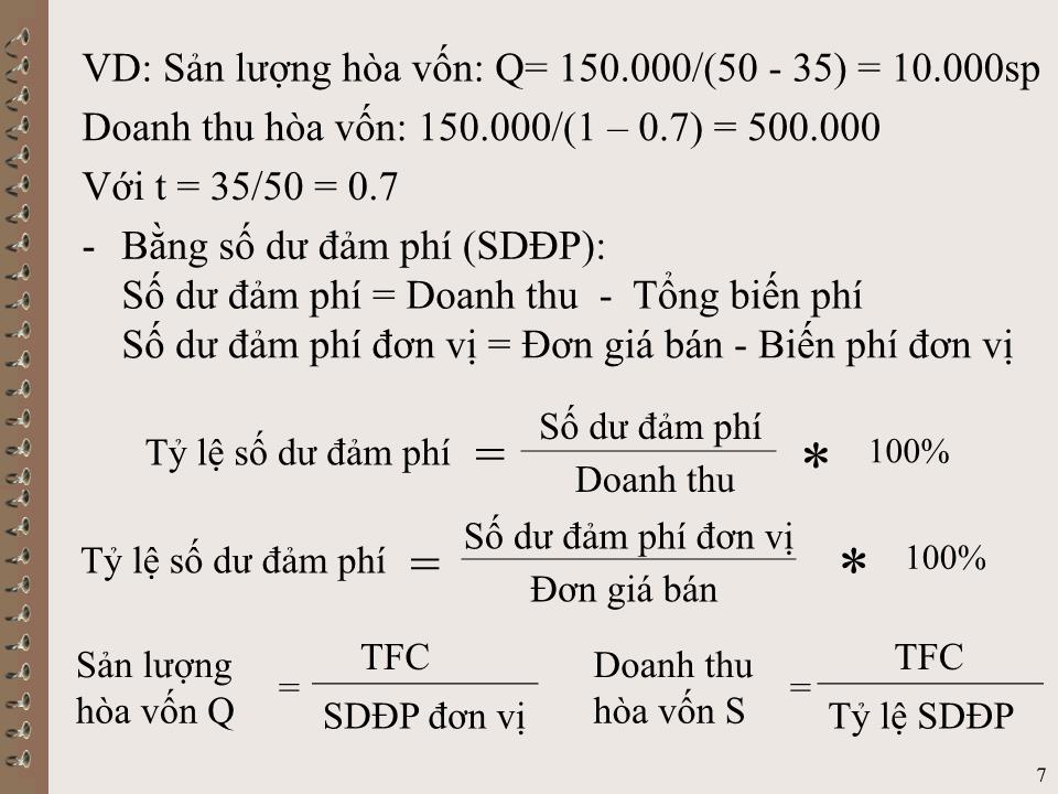 Bài giảng Kế toán quản trị - Chương VI: Phân tích mối quan hệ chi phí – sản lượng – lợi nhuận (CVP) trang 7