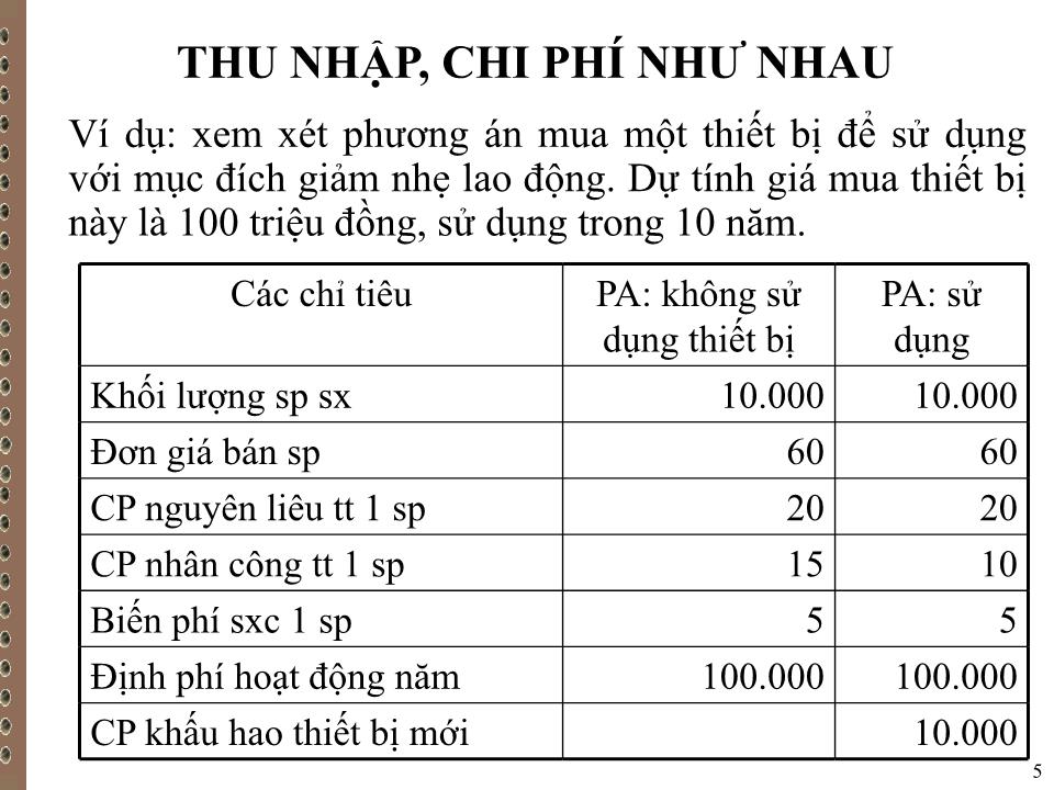 Bài giảng Kế toán quản trị - Chương VII: Thông tin kế toán quản trị với việc ra quyết định trang 5