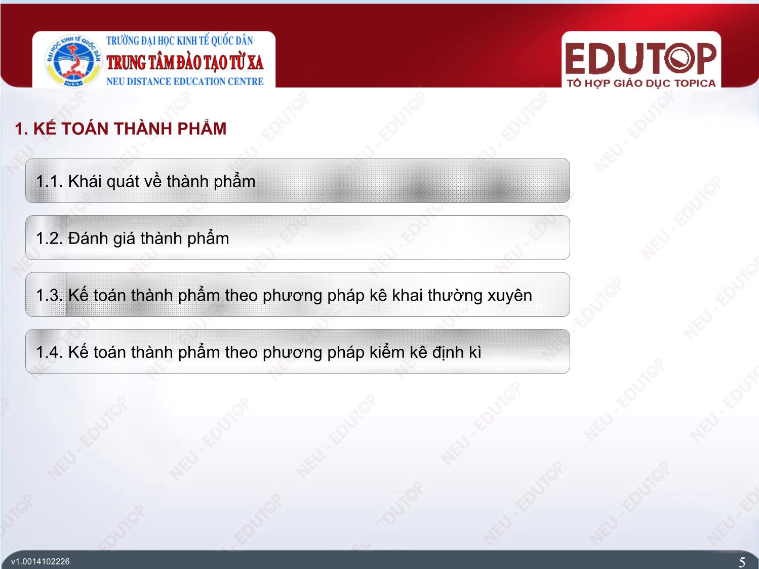 Bài giảng Kế toán tài chính 1 - Bài 5: Kế toán thành phẩm, tiêu thụ thành phẩm và xác định kết quả kinh doanh - Nguyễn Thanh Hiếu trang 5