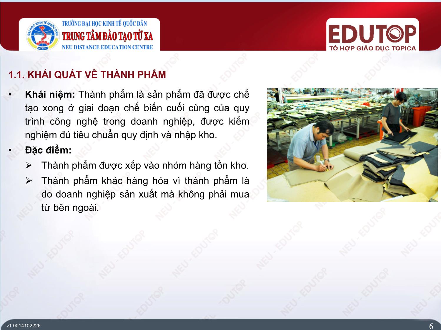 Bài giảng Kế toán tài chính 1 - Bài 5: Kế toán thành phẩm, tiêu thụ thành phẩm và xác định kết quả kinh doanh - Nguyễn Thanh Hiếu trang 6