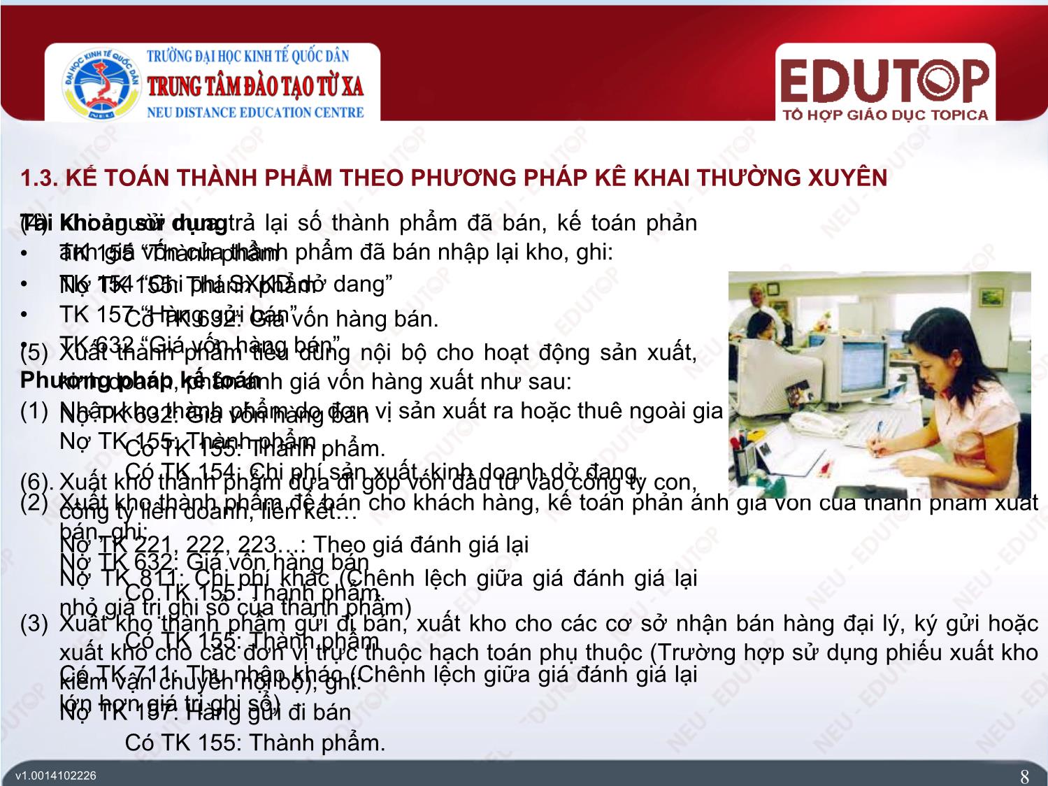 Bài giảng Kế toán tài chính 1 - Bài 5: Kế toán thành phẩm, tiêu thụ thành phẩm và xác định kết quả kinh doanh - Nguyễn Thanh Hiếu trang 8