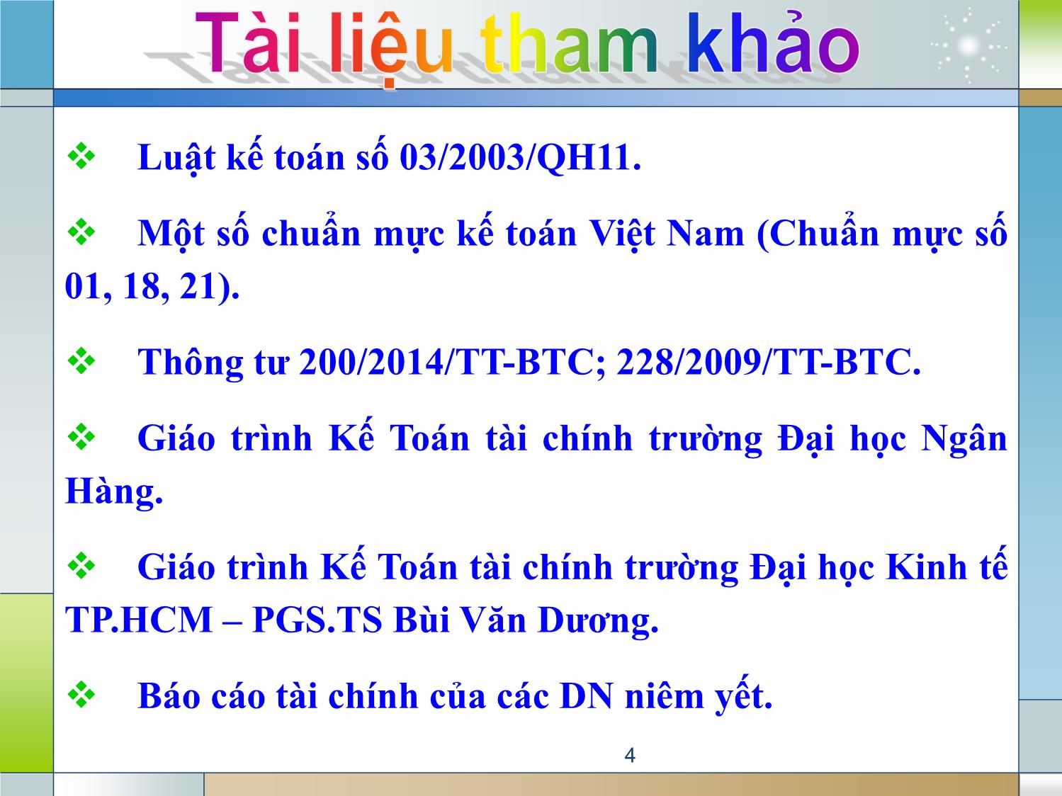 Bài giảng Kế toán tài chính 1 - Chương 1: Kế toán vốn bằng tiền và các khoản thanh toán (Accounting for cash, Receivables and payables) trang 4