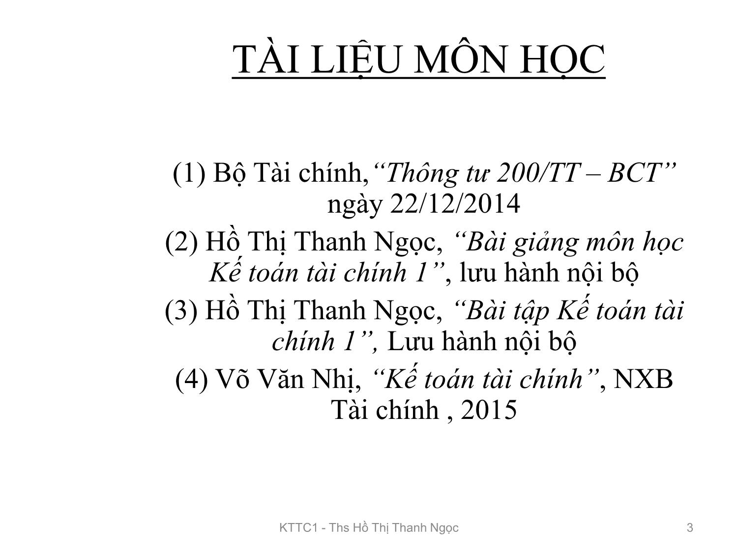 Bài giảng Kế toán tài chính 1 - Chương 1: Tổ chức công tác kế toán trong doanh nghiệp - Hồ Thị Thanh Ngọc trang 3