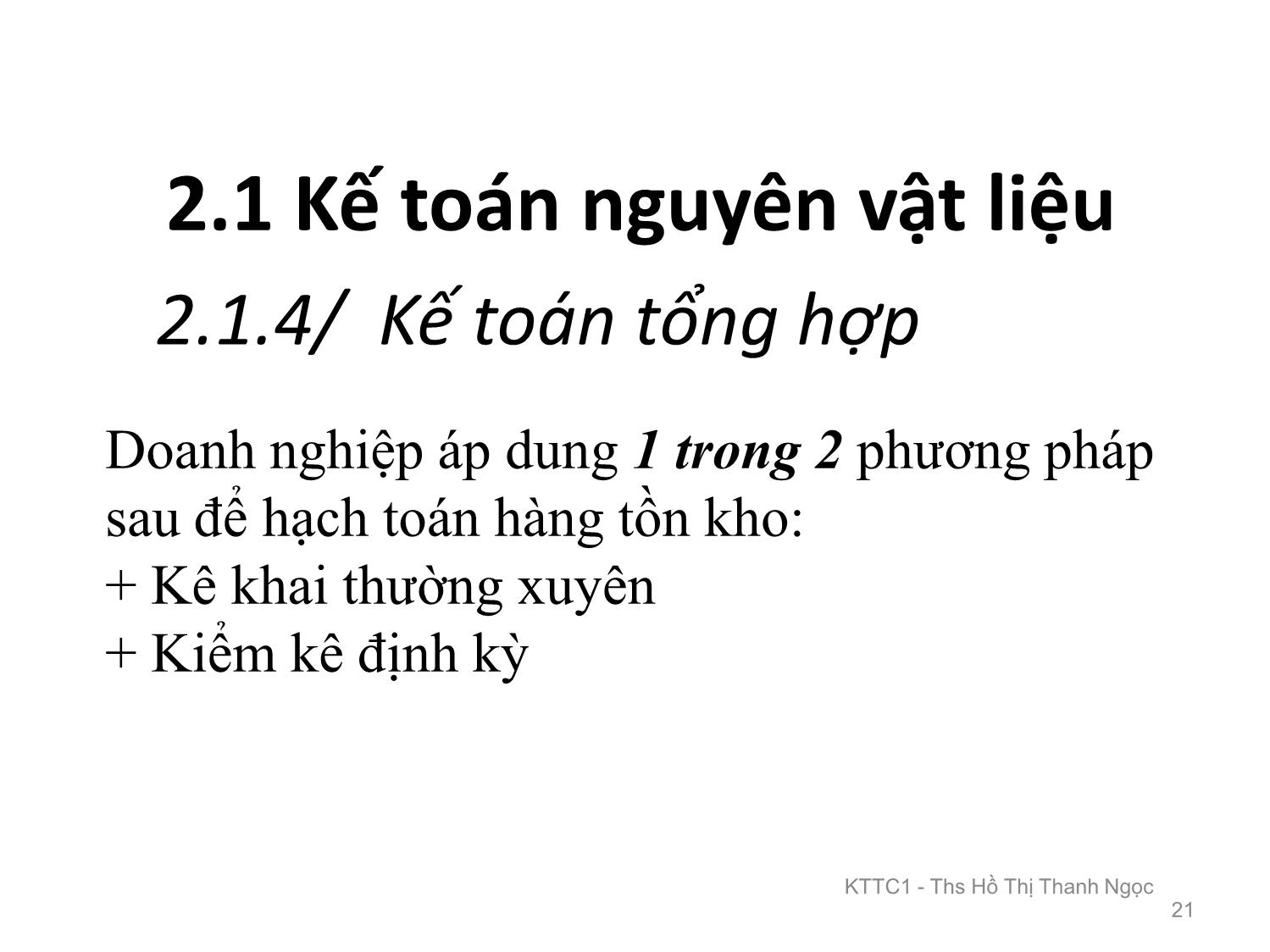 Bài giảng Kế toán tài chính 1 - Chương 2: Kế toán nguyên vật liệu và công cụ dụng cụ - Hồ Thị Thanh Ngọc trang 10