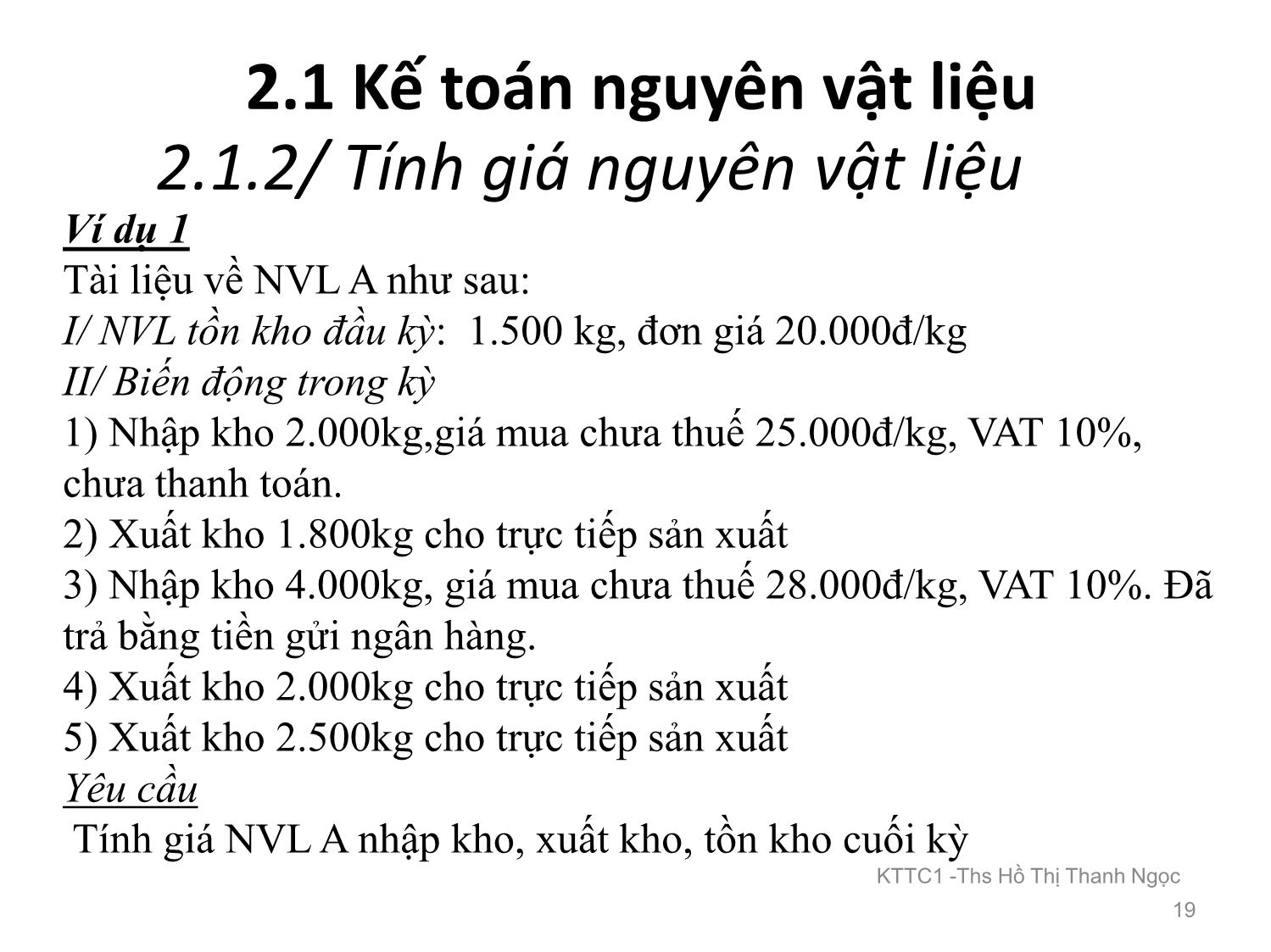 Bài giảng Kế toán tài chính 1 - Chương 2: Kế toán nguyên vật liệu và công cụ dụng cụ - Hồ Thị Thanh Ngọc trang 8