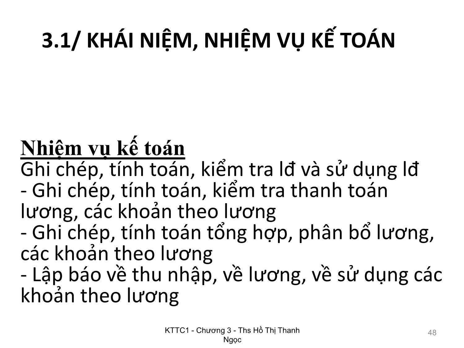 Bài giảng Kế toán tài chính 1 - Chương 3: Kế toán lao động tiền lương - Hồ Thị Thanh Ngọc trang 4