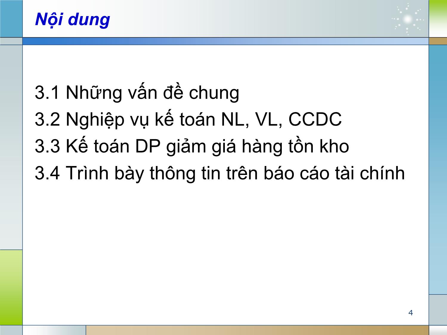 Bài giảng Kế toán tài chính 1 - Chương 3: Kế toán nguyên vật liệu, công cụ dụng cụ (Accounting for inventory) trang 4