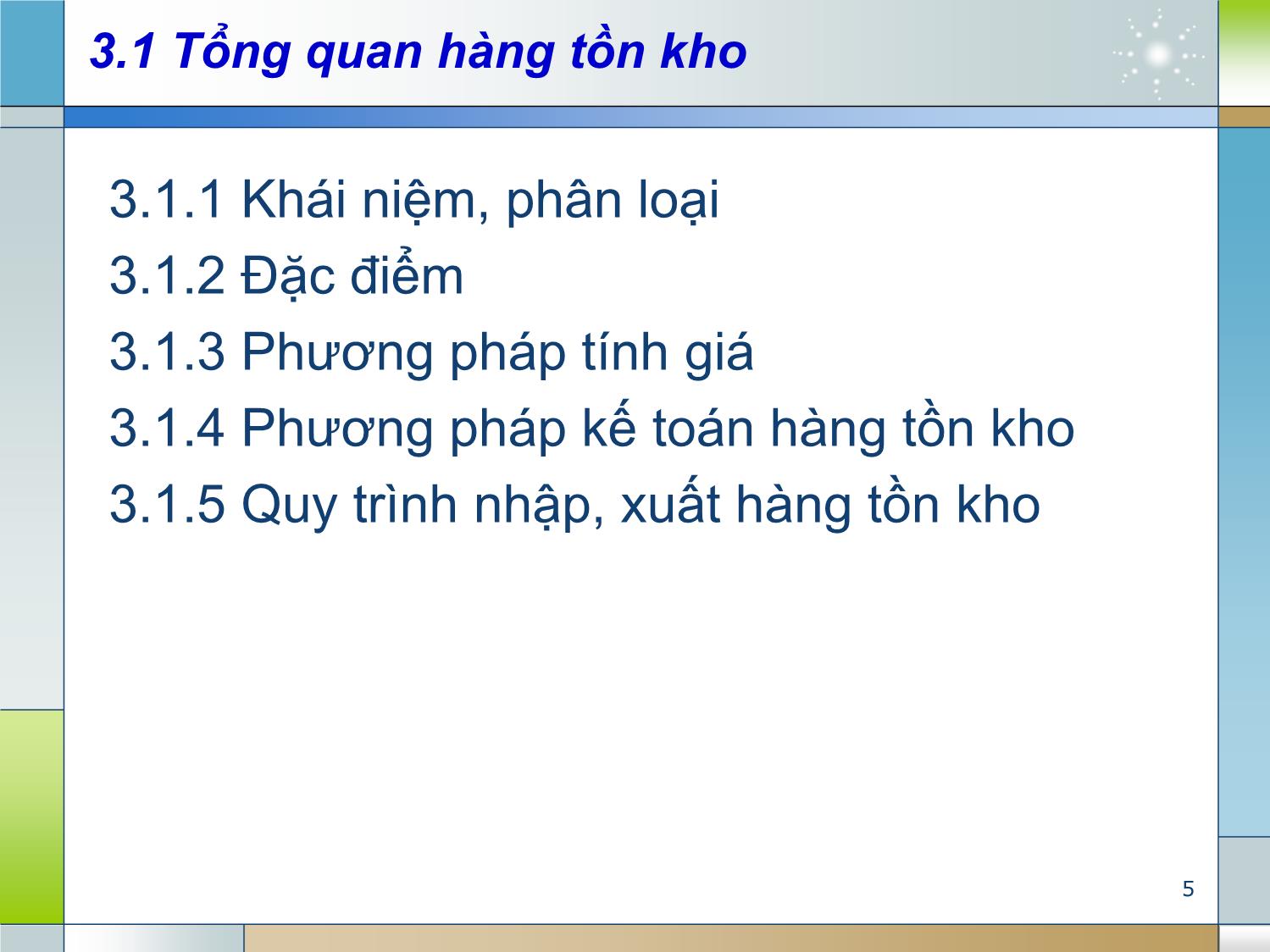 Bài giảng Kế toán tài chính 1 - Chương 3: Kế toán nguyên vật liệu, công cụ dụng cụ (Accounting for inventory) trang 5