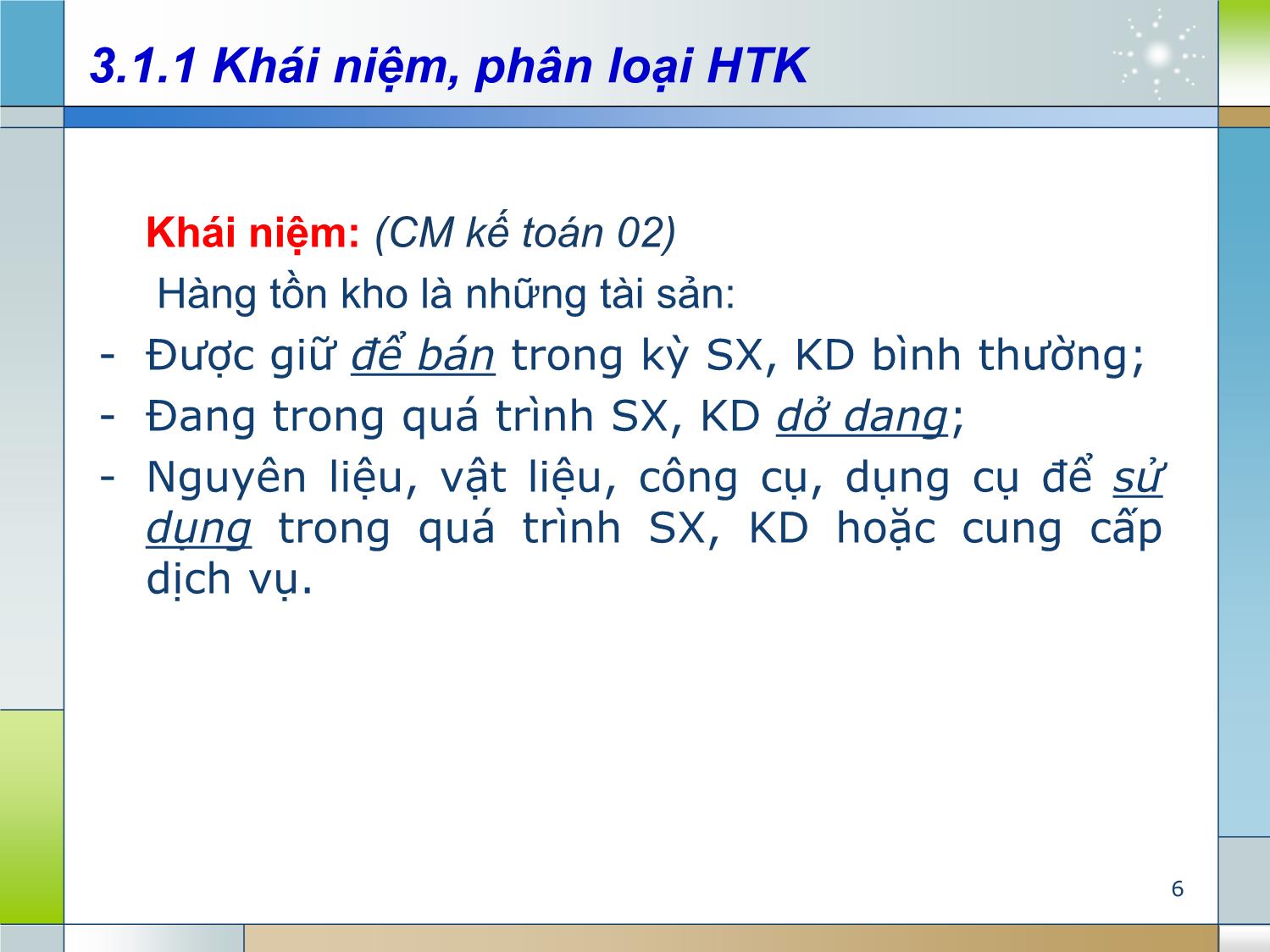 Bài giảng Kế toán tài chính 1 - Chương 3: Kế toán nguyên vật liệu, công cụ dụng cụ (Accounting for inventory) trang 6