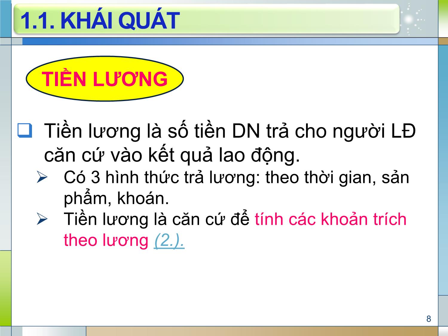 Bài giảng Kế toán tài chính 1 - Chương 4: Kế toán các khoản phải trả người lao động (Accounting for Payables to employees) trang 8