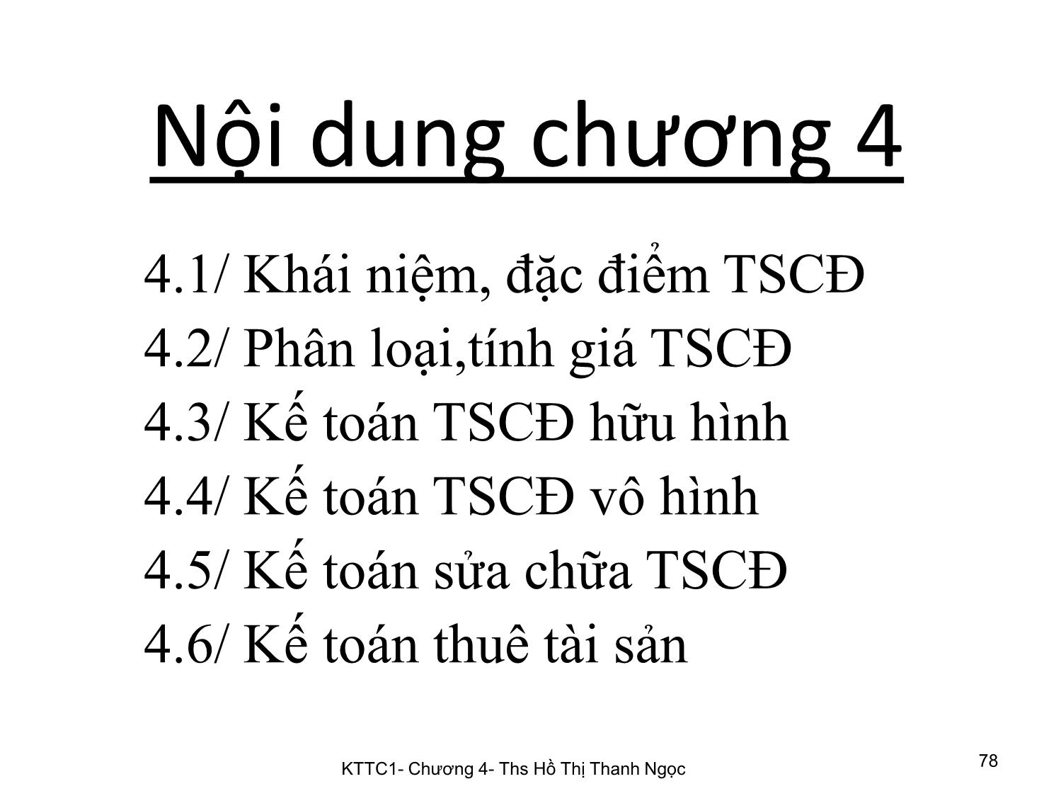 Bài giảng Kế toán tài chính 1 - Chương 4: Kế toán tài sản cố định - Hồ Thị Thanh Ngọc trang 2