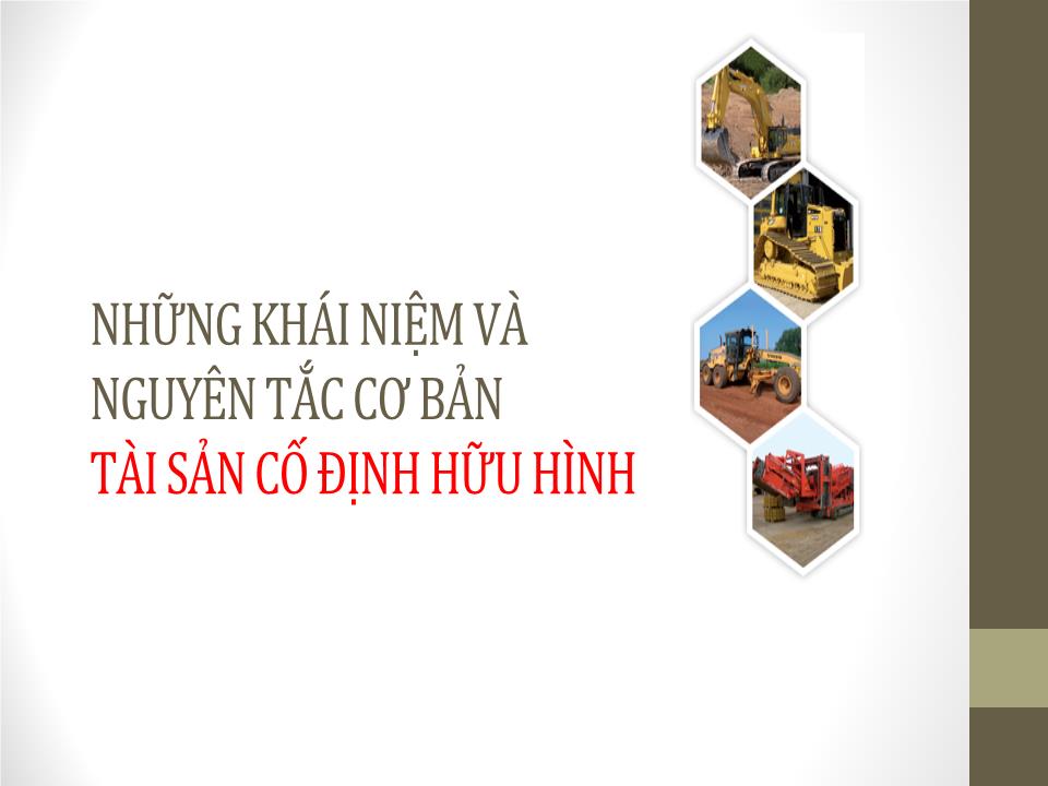 Bài giảng Kế toán tài chính 1 - Chương 4: Kế toán tài sản cố định (Mới nhất) trang 4