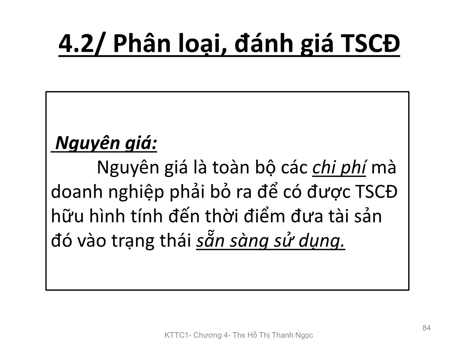 Bài giảng Kế toán tài chính 1 - Chương 4: Kế toán tài sản cố định - Hồ Thị Thanh Ngọc trang 8