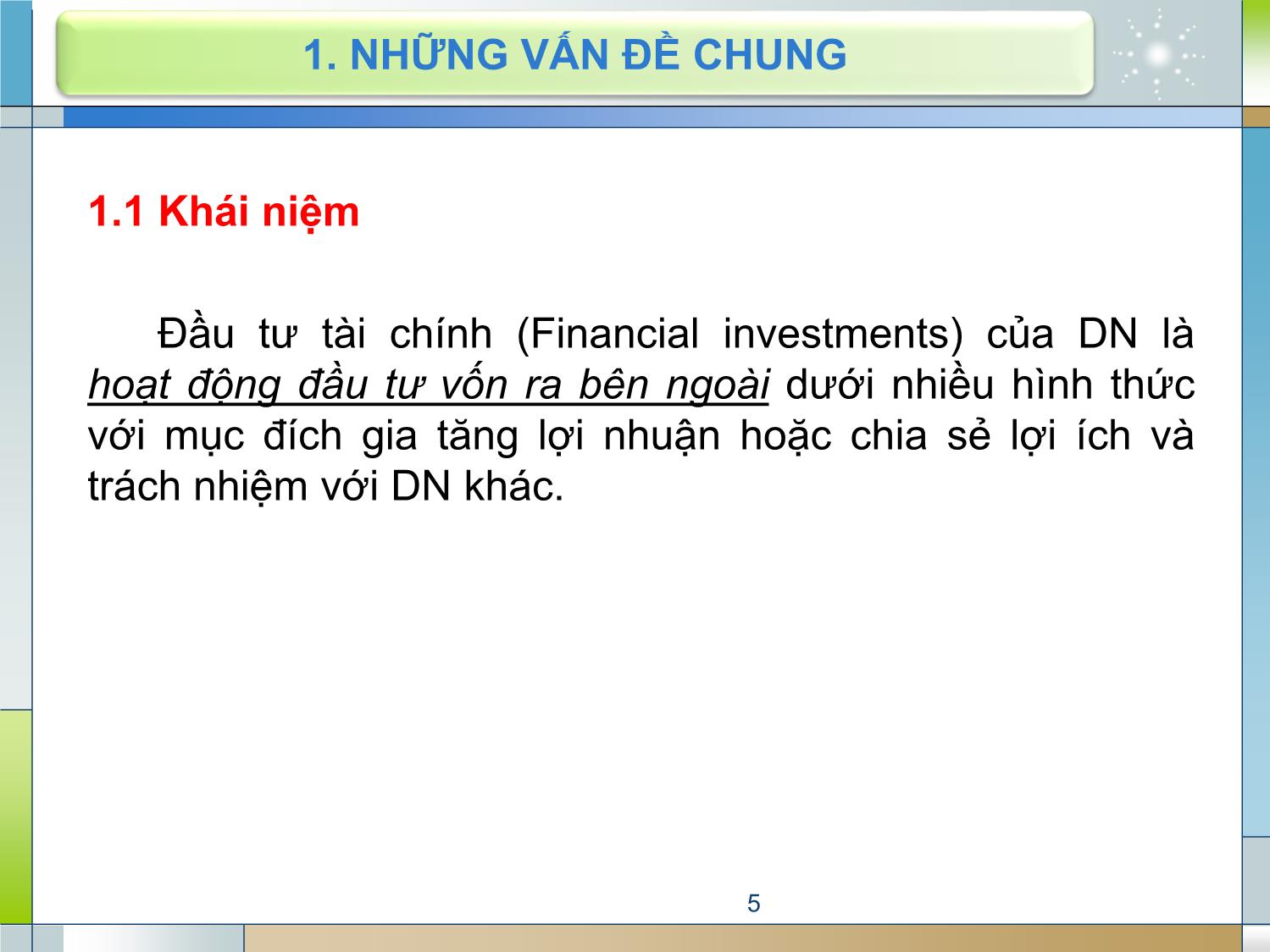 Bài giảng Kế toán tài chính 1 - Chương 6: Kế toán hoạt động đầu tư tài chính trang 5