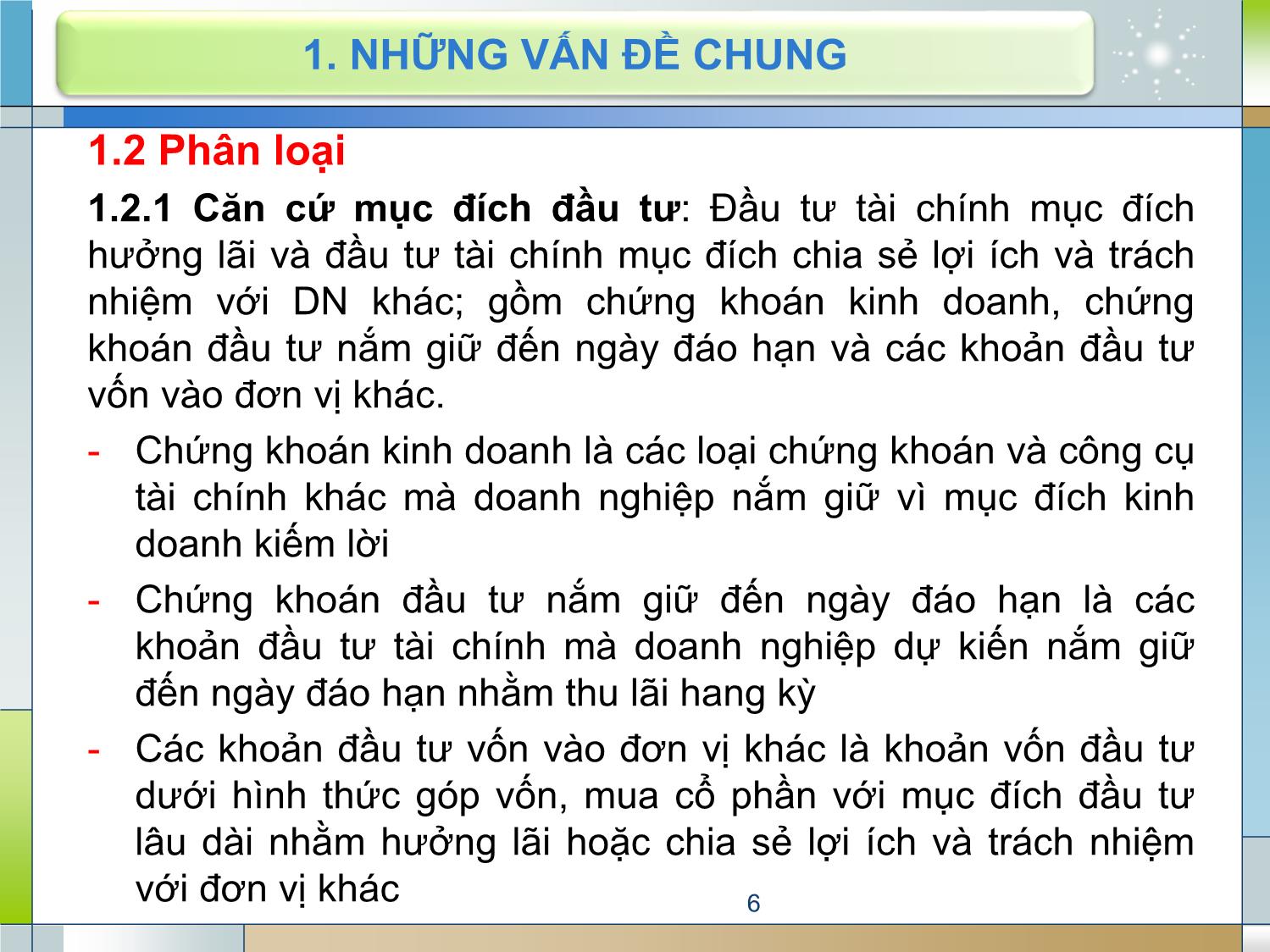 Bài giảng Kế toán tài chính 1 - Chương 6: Kế toán hoạt động đầu tư tài chính trang 6