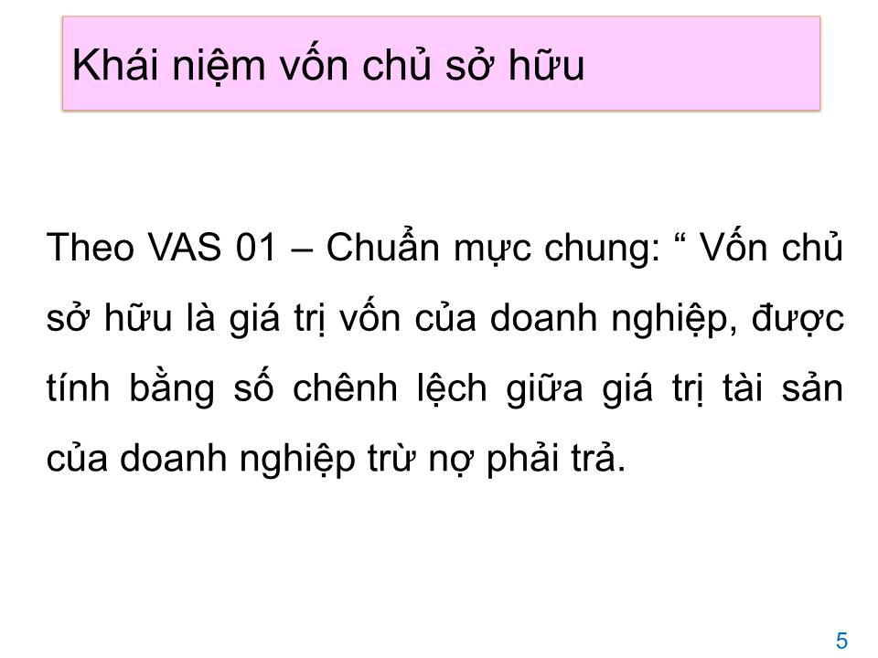 Bài giảng Kế toán tài chính 1 - Chương 6: Kế toán vốn chủ sở hữu - Đại học Mở thành phố Hồ Chí Minh trang 5