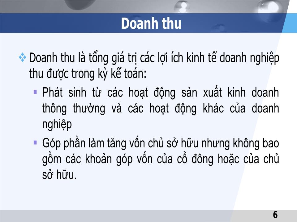 Bài giảng Kế toán tài chính 1 - Chương 7: Kế toán doanh thu, thu nhập khác, chi phí và xác định kết quả kinh doanh - Đại học Mở thành phố Hồ Chí Minh trang 6