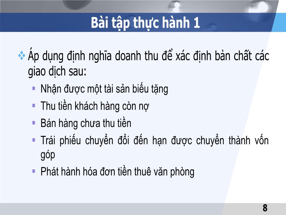 Bài giảng Kế toán tài chính 1 - Chương 7: Kế toán doanh thu, thu nhập khác, chi phí và xác định kết quả kinh doanh - Đại học Mở thành phố Hồ Chí Minh trang 8