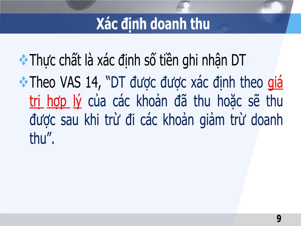 Bài giảng Kế toán tài chính 1 - Chương 7: Kế toán doanh thu, thu nhập khác, chi phí và xác định kết quả kinh doanh - Đại học Mở thành phố Hồ Chí Minh trang 9