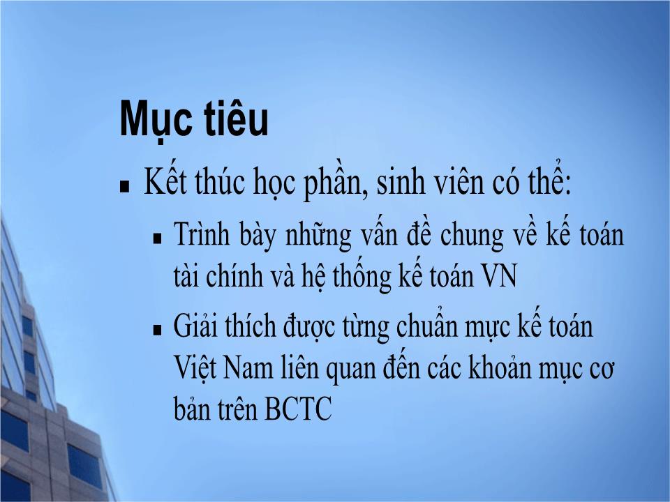 Bài giảng Kế toán tài chính 1 - Chương mở đầu: Giới thiệu môn học - Đại học Mở thành phố Hồ Chí Minh trang 6