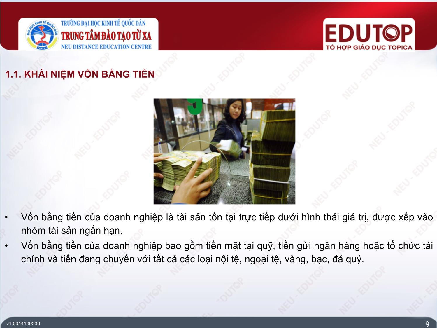 Bài giảng Kế toán tài chính 2 - Bài 1: Kế toán vốn bằng tiền, tiền vay và các nghiệp vụ thanh toán - Trần Văn Thuận trang 9