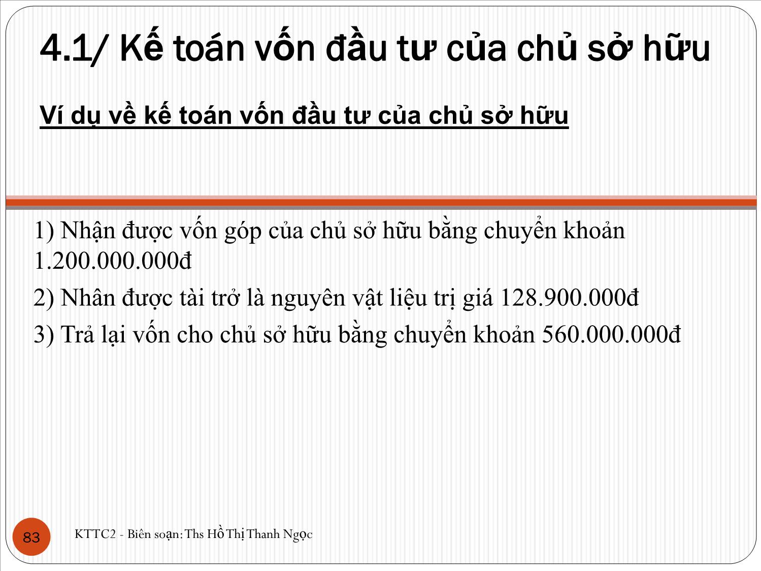 Bài giảng Kế toán tài chính 2 - Chương 4: Kế toán nguồn vốn chủ sở hữu - Hồ Thị Thanh Ngọc trang 10