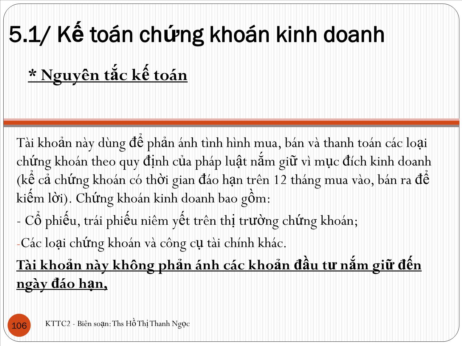 Bài giảng Kế toán tài chính 2 - Chương 5: Kế toán các khoản đầu tư - Hồ Thị Thanh Ngọc trang 4